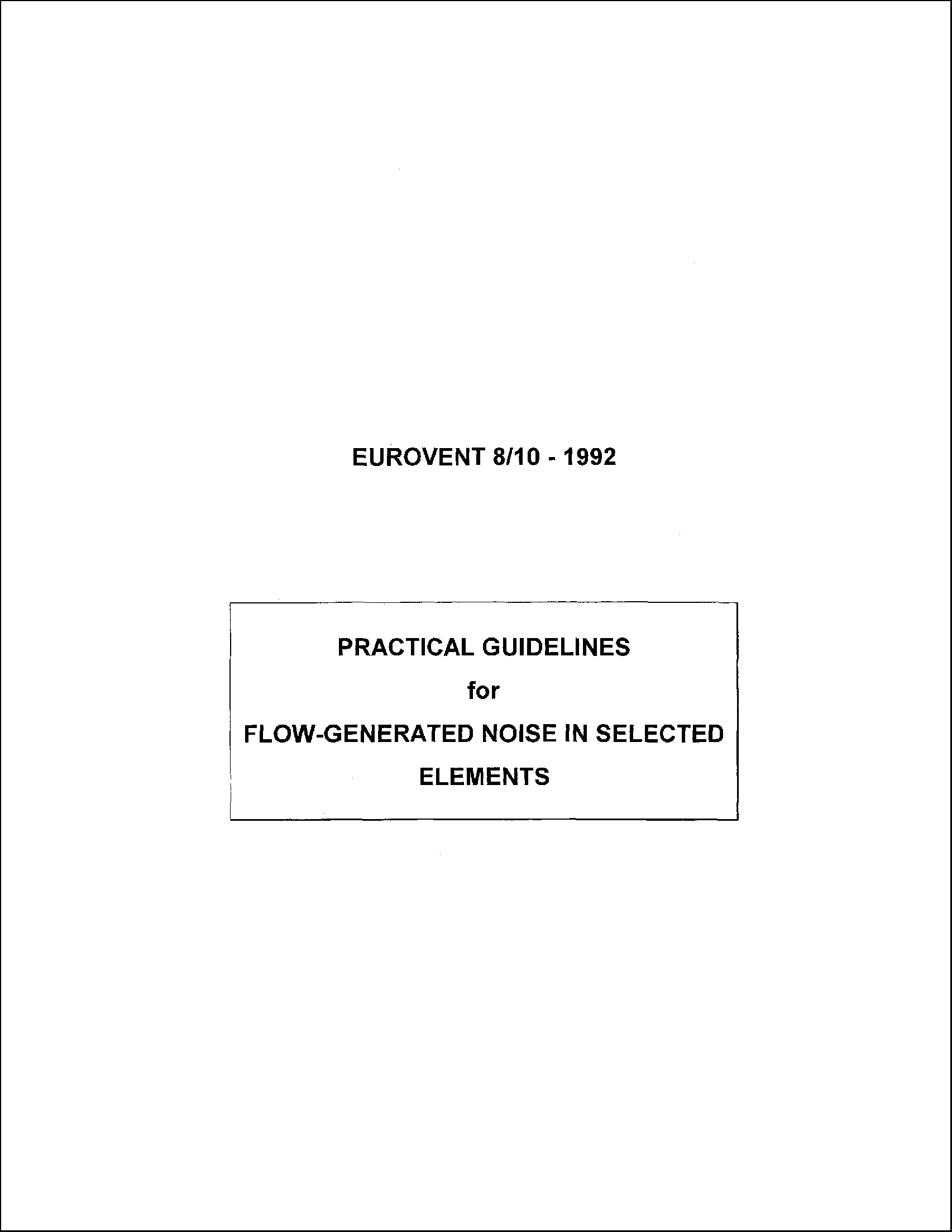 1992 - Practical guidelines for flow-generated noise in selected elements