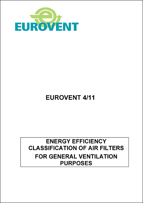 2011 -  Energy Efficiency classification of air filters for general ventilation purposes - First Edition