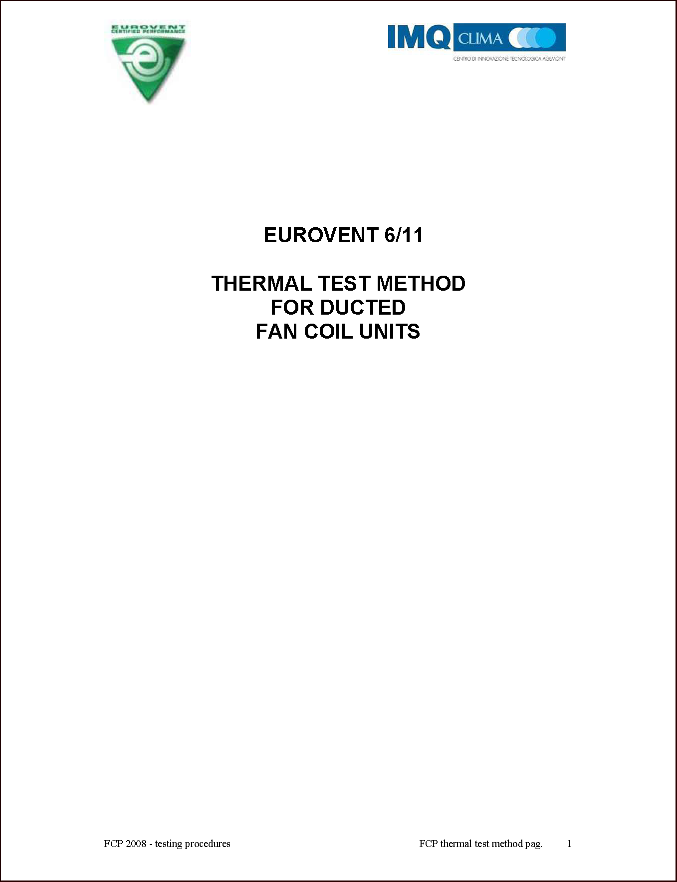 2008 - Thermal test method for ducted fan coil units
