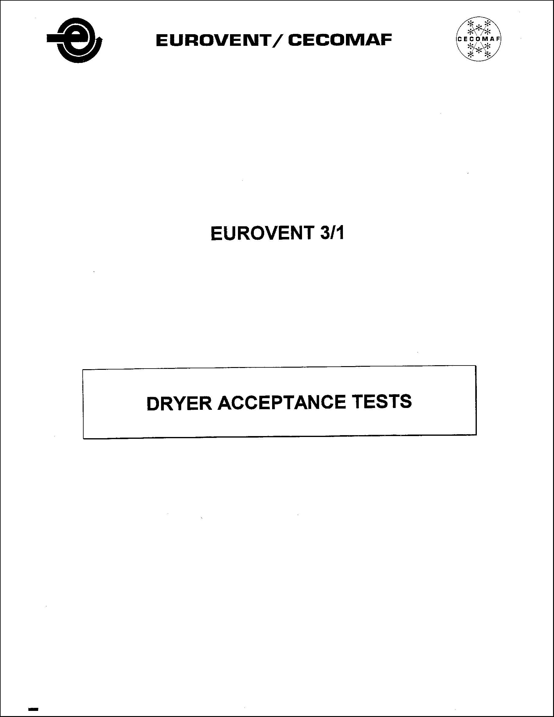 1984 - Dryer acceptance tests