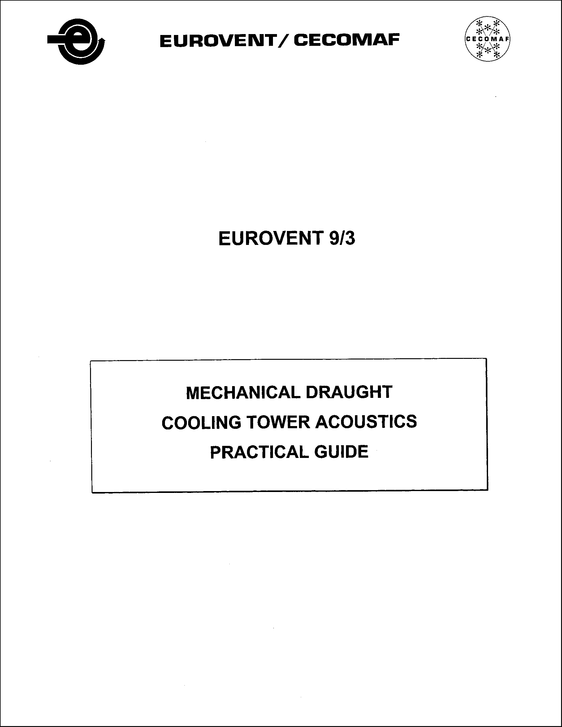 1999 - Mechanical draught cooling tower acoustics practical guide