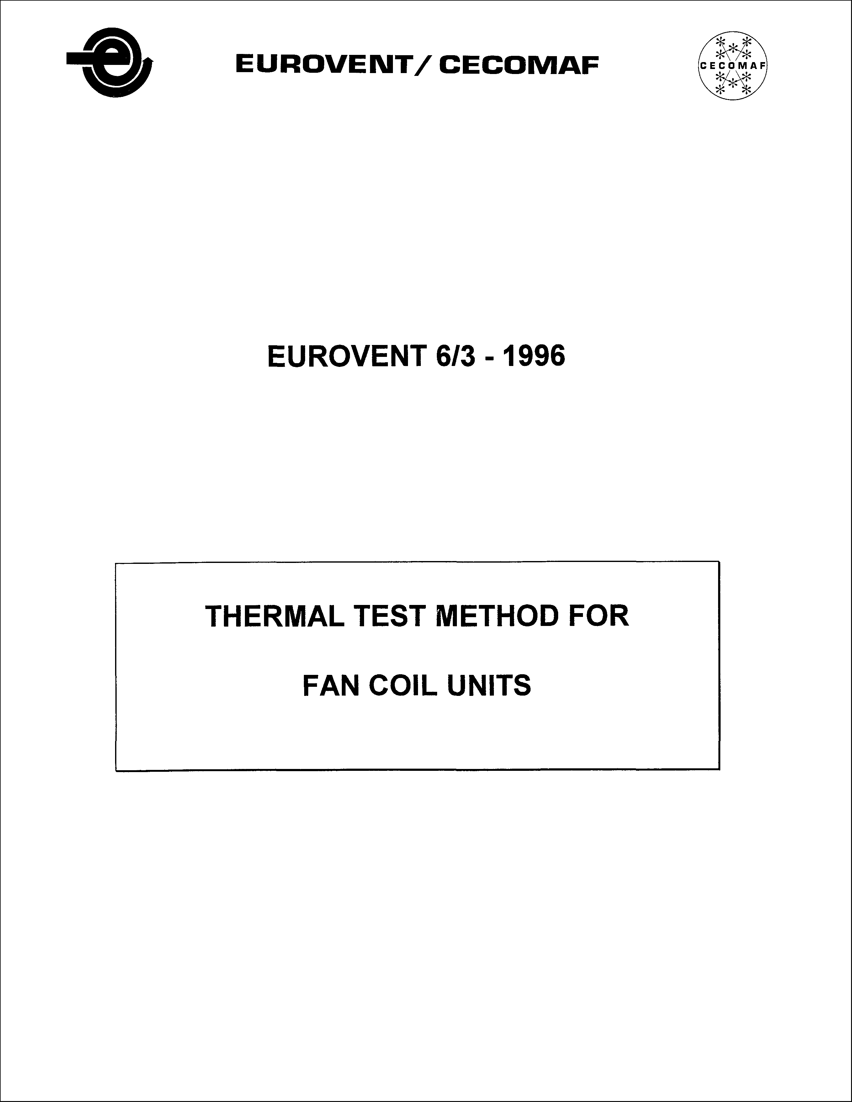 1996 - Thermal test method for fan coil units