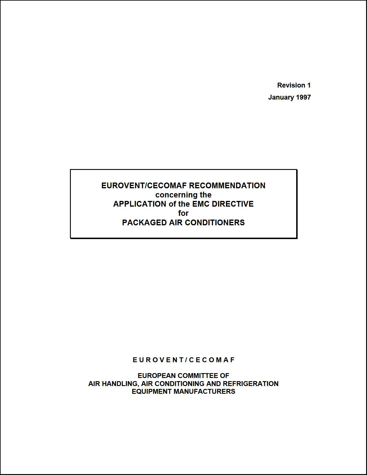 1997 - Application of the EMC Directive for Packaged Air Conditioners