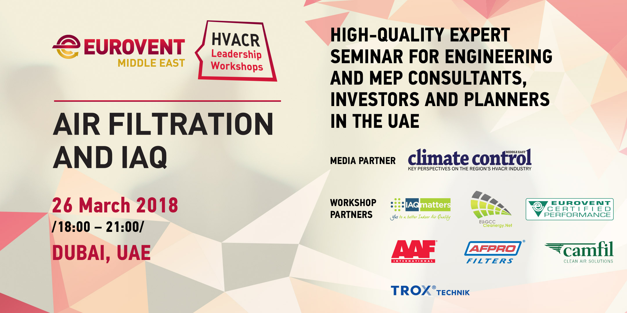 2018 - 'HVACR Leadership Workshops' by Eurovent Middle East - Air Filtration and Indoor Air Quality