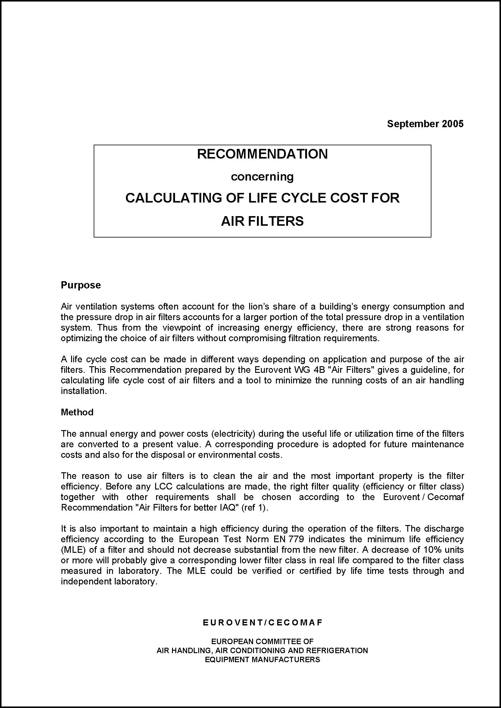 Eurovent 4/10 - 2005: Calculating of life cycle cost for air filters