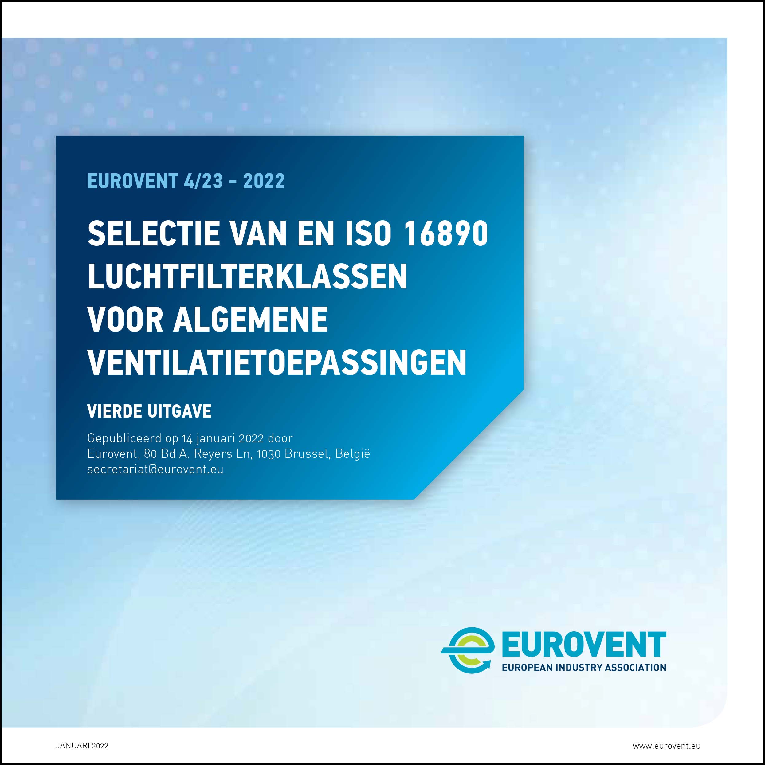 Eurovent REC 4-23 - Selection of EN ISO 16890 rated air filter classes - Fourth Edition - 2022 - NL - Web.jpg